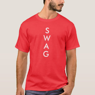 Swag ! t-shirt for sale !