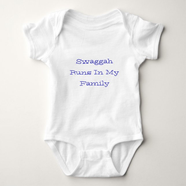Swaggah Runs In The Family Baby Bodysuit (Front)