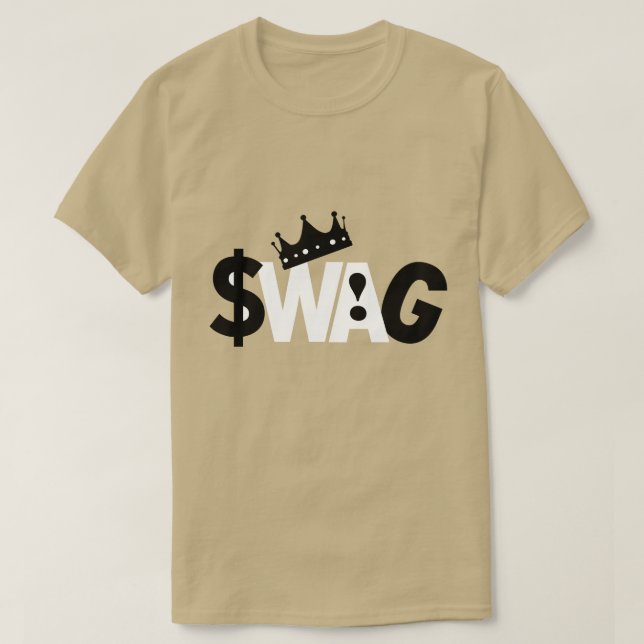 Swagger King Swagged Up! T-Shirt (Design Front)