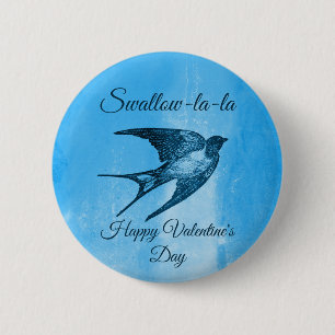 Swallow la-la naughty Valentine's Day 6 Cm Round Badge