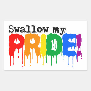 Swallow my pride rectangular sticker
