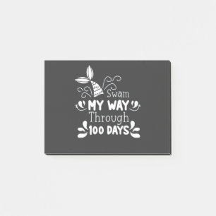 Swam My Way Thru 100 Days of School Post-it Notes