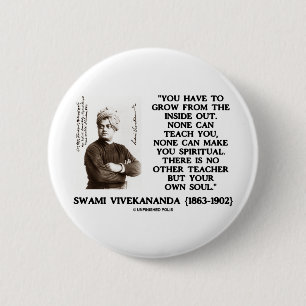 Swami Vivekananda Grow From Inside Out Spiritual 6 Cm Round Badge