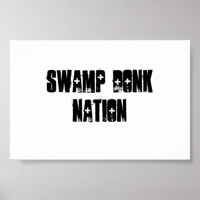 Swamp Donk Nation Poster (Front)