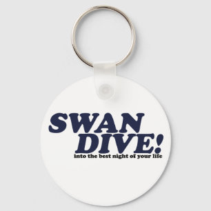 Swan Dive into the night of your life Key Ring