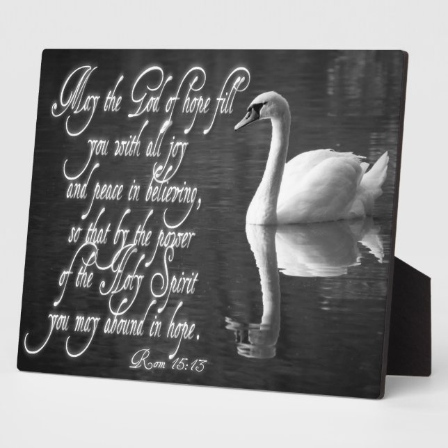 Swan/ May the Lord of hope fill you with all joy.. Plaque (Side)