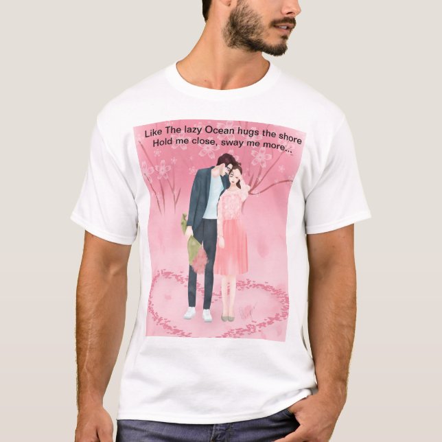 Sway me more. T-Shirt (Front)
