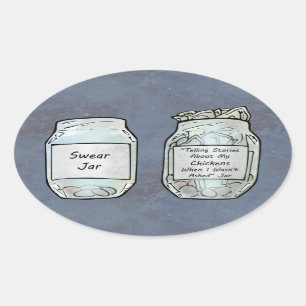 Swear Jar and Chicken Jar Oval Sticker