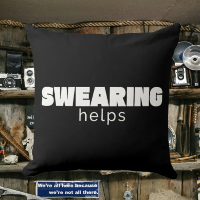 Swearing Helps Funny Stress Relief Quote | White Cushion (Creator Uploaded)