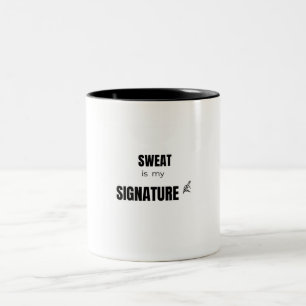 Sweat Is My Signature Powerlifting Gym Motivation Two-Tone Coffee Mug