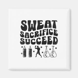 Sweat Sacrifice Succeed Boxer Sports Strength Athl Magnet