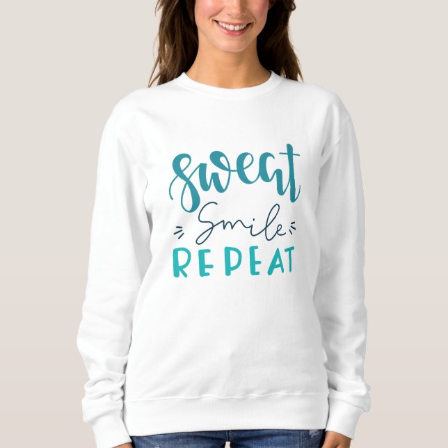 Sweat Smile Repeat Sweatshirt (Front)