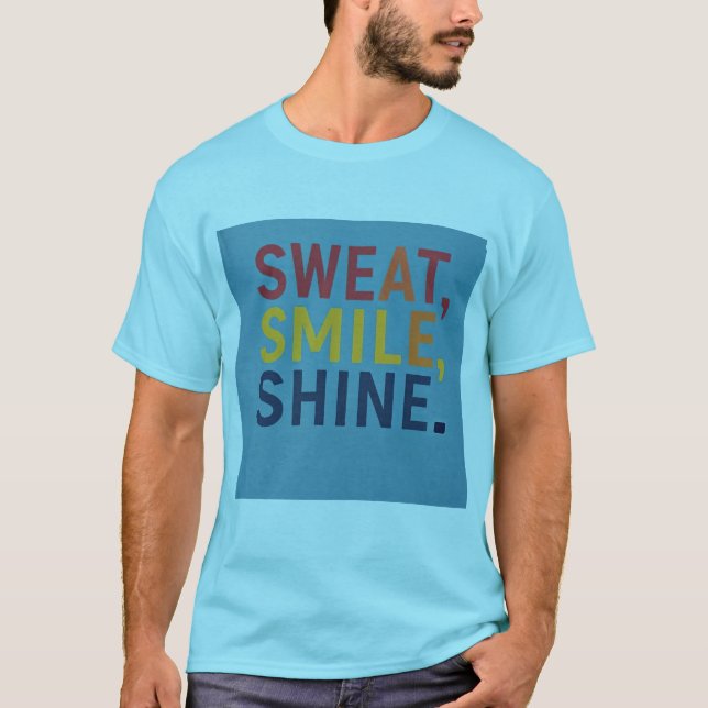 Sweat Smile tshirt design  (Front)