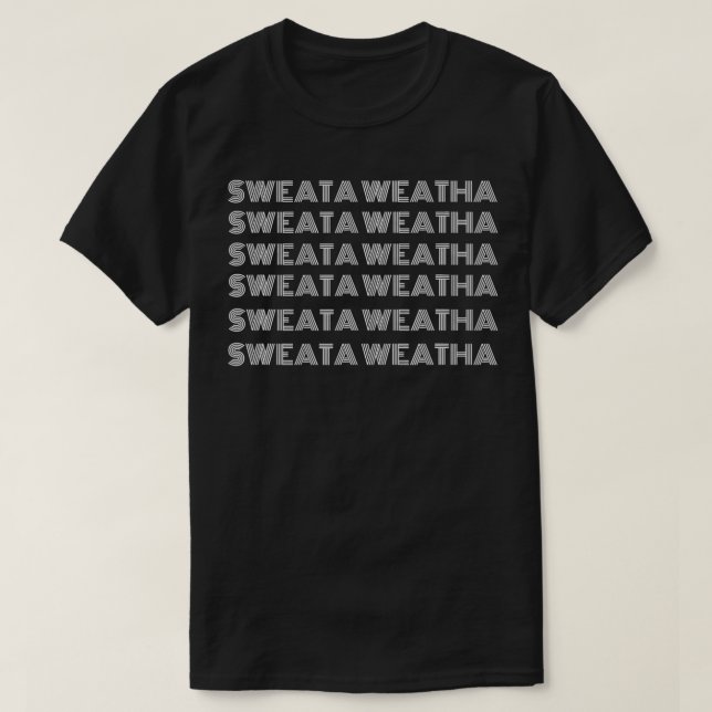 Sweata Weatha Sweater Weather Fall Winter Funny Wo (Design Front)