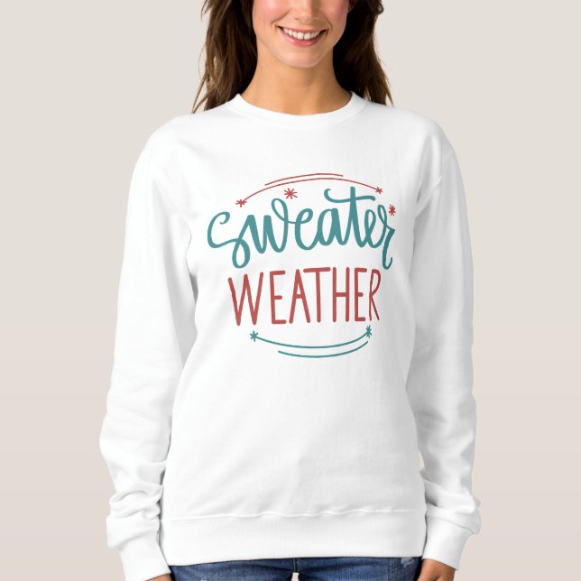 Sweater Weather (Front)