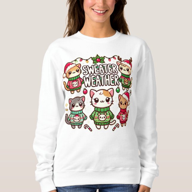  "Sweater Weather Cats - Cosy Christmas" Sweatshirt (Front)