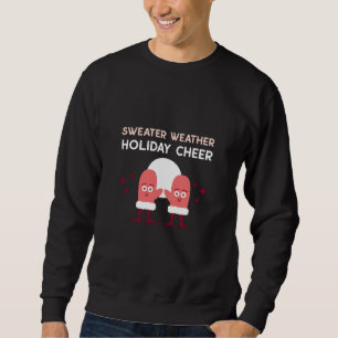 Sweater Weather Holiday Cheer Christmas 