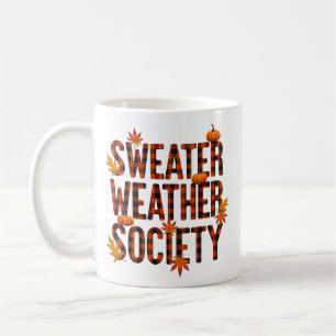 Sweater Weather Society Cosy Fall Season Design Coffee Mug