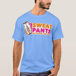 Sweatpants Hot Coffee and Chill T-Shirt