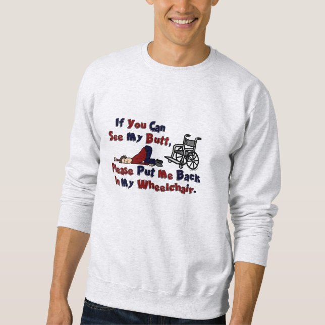 Sweatshirt- Back In Wheelchair Sweatshirt (Front)
