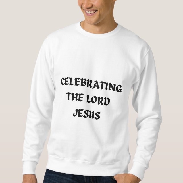 Sweatshirt for men - Christmas - Celebrating Jesus (Front)