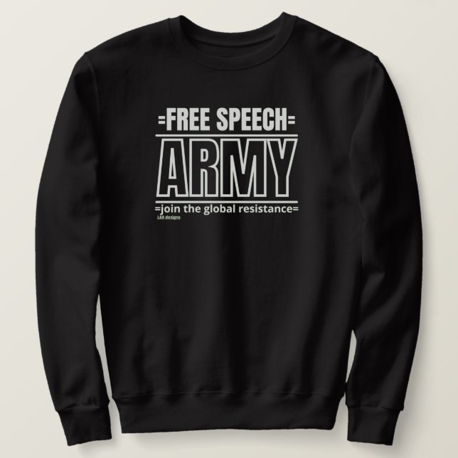 sweatshirt  "FREE SPEECH ARMY 2" (Design Front)