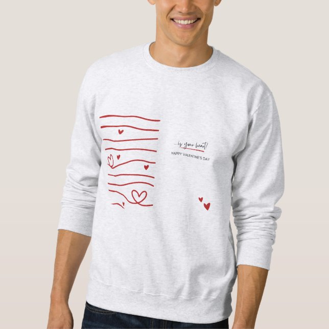 Sweatshirt gift for valentine's day  (Front)
