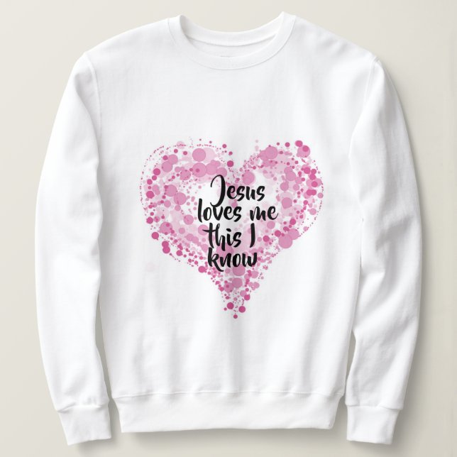 Sweatshirt Jesus loves me. (Design Front)