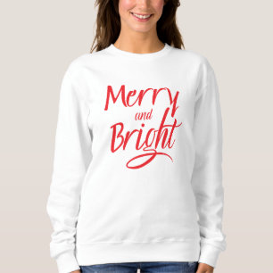 Sweatshirt : Merry and Bright (white)
