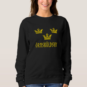 Sweden Örnsköldsvik Swedish Sverige Svenska Norse Sweatshirt