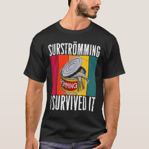 Sweden Swedish Fish Speciality Surstromming Puke F T-Shirt