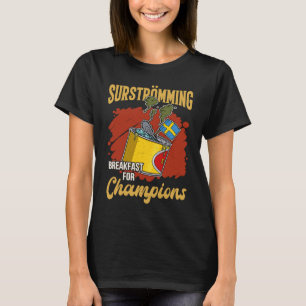 Sweden Swedish fish speciality Surstromming puke f T-Shirt