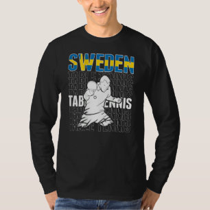 Sweden Table Tennis Support Swedish Ping Pong Te T-Shirt