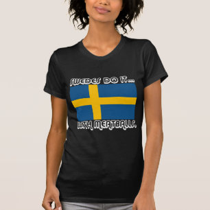 Swedes Do It... With Meatballs T-Shirt