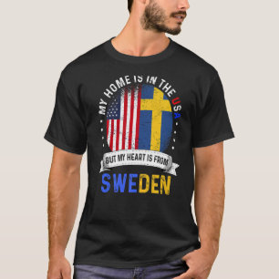 Swedish American Patriot Heart is from Sweden Flag T-Shirt