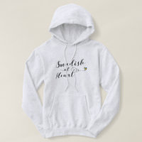 Swedish At Heart Hoodie, Sweden