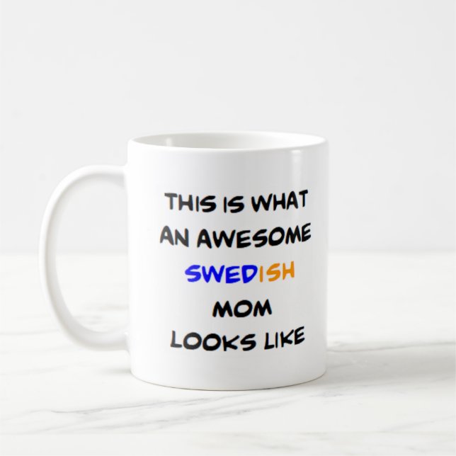 swedish mum, awesome coffee mug (Left)