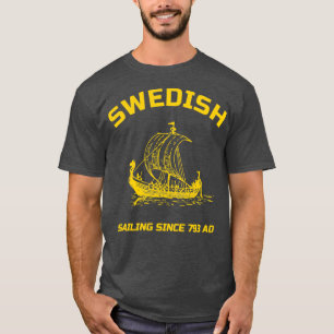 Swedish sailing in Sweden T-Shirt