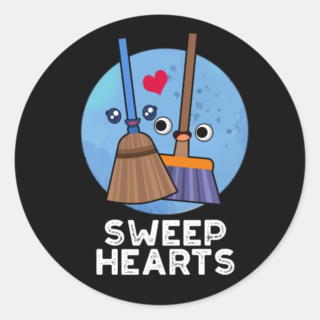 Sweep Hearts Funny Couple Pun Dark BG Classic Round Sticker (Front)