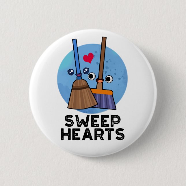 Sweep Hearts Funny Sweet Hearts Broom Pun  6 Cm Round Badge (Front)