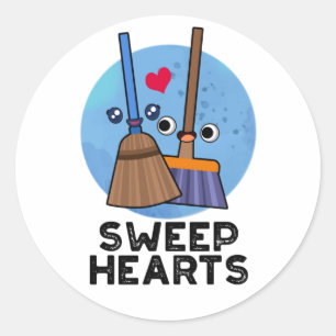 Sweep Hearts Funny Sweet Hearts Broom Pun  Classic Round Sticker