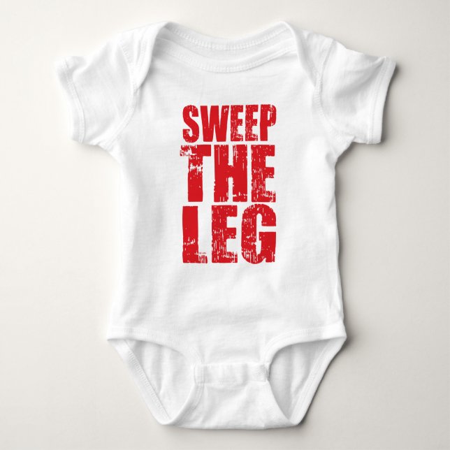Sweep The Leg Baby Bodysuit (Front)