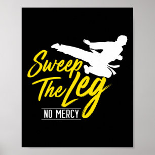 Sweep The Leg Karate Martial Arts Poster