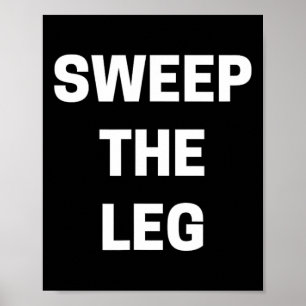 Sweep The Leg Karate Poster