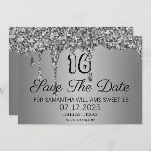 Sweet 16 Birthday Silver Sparkle Glitter Drips Save The Date