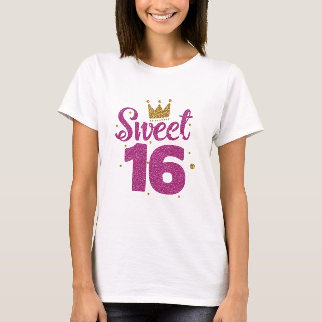 Sweet 16 Birthday T-Shirt (Front)