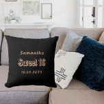 Sweet 16 black rose gold name cushion<br><div class="desc">For an elegant Sweet 16,  16th birthday.  A stylish black background colour. Personalise and add a name,  and a date. Sweet 16 is written with a modern hand lettered style script.</div>