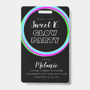 Sweet 16 Neon Party Glow Birthday Pass ID  Badge