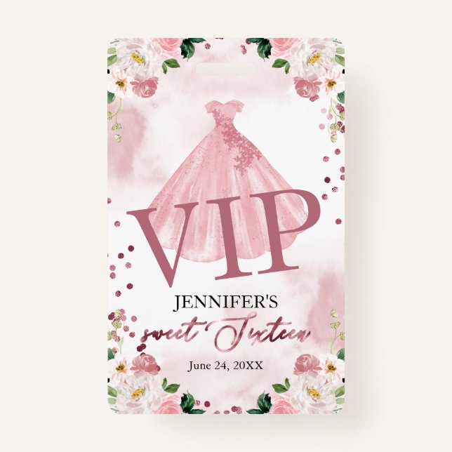 Sweet 16 Rose Gold Floral Dress 16 VIP Birthday ID Badge (Front)