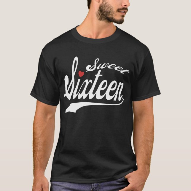 Sweet 16 T-Shirt (Front)